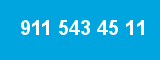 911 543 45 11 911 543 45 11